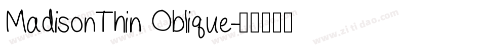 MadisonThin Oblique字体转换